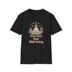 Prioritize Your Well-being T-Shirt — Meditation (94)