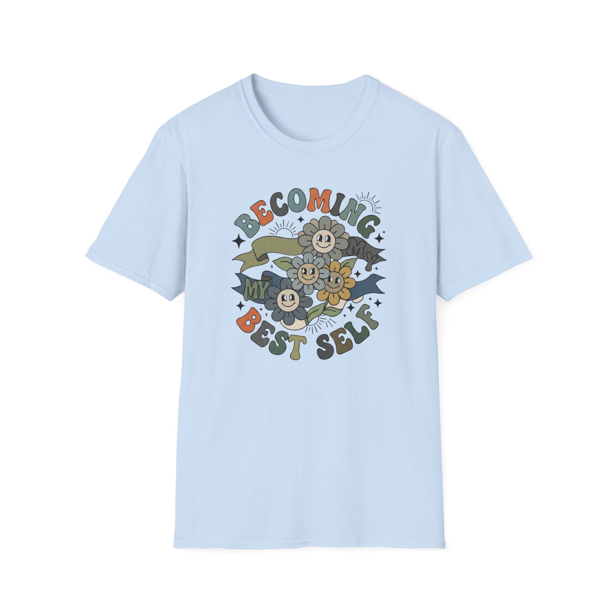 Becoming My Best Self T-Shirt — Flower Banner (65)