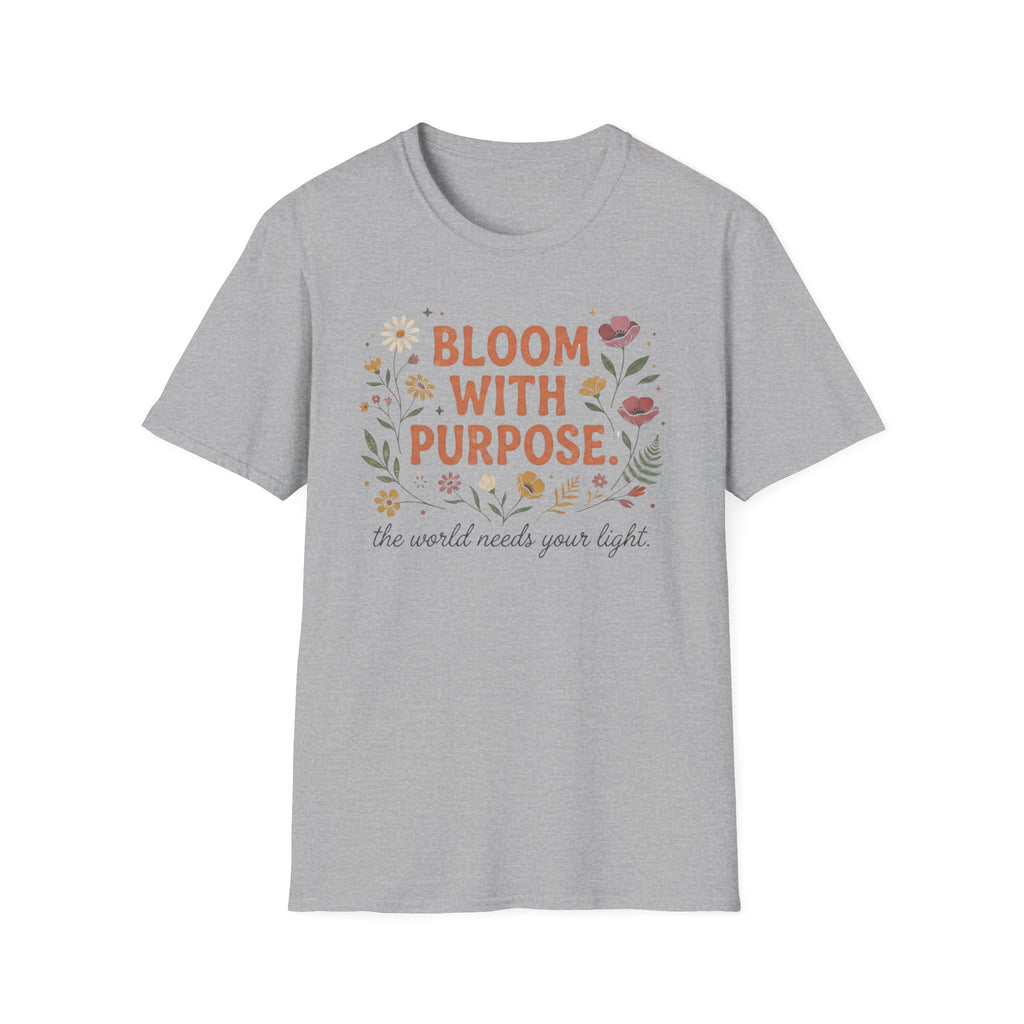 Bloom With Purpose T-Shirt — Flowers (37)