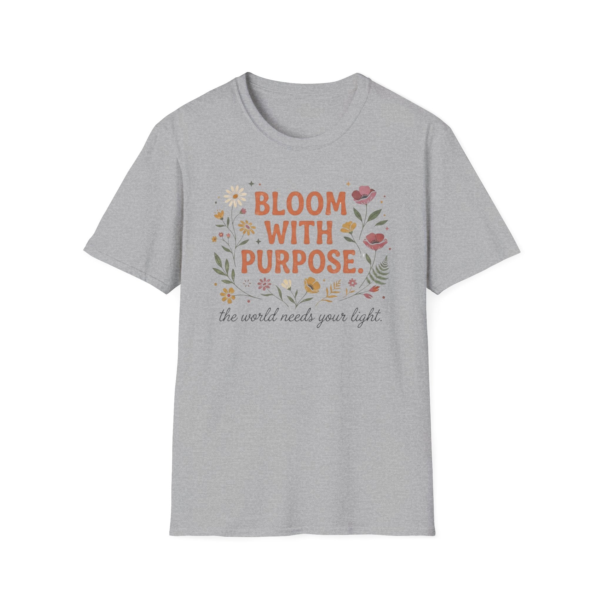 Bloom With Purpose T-Shirt — Flowers (37)