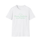 Choose Kindness As a Practice T-Shirt — Rising Sun (16)