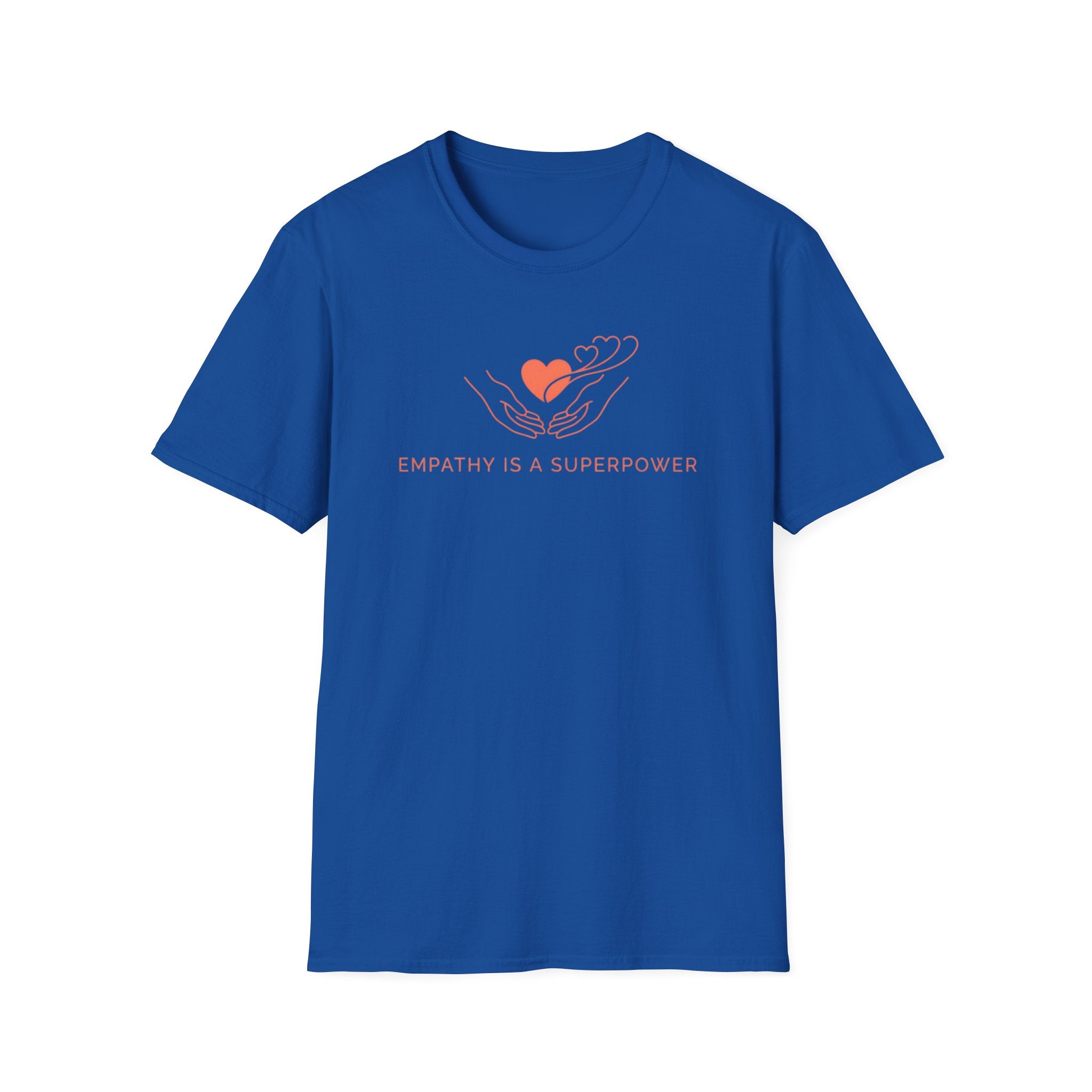 Empathy Is A Superpower T-Shirt — Hand & Hearts  (116)