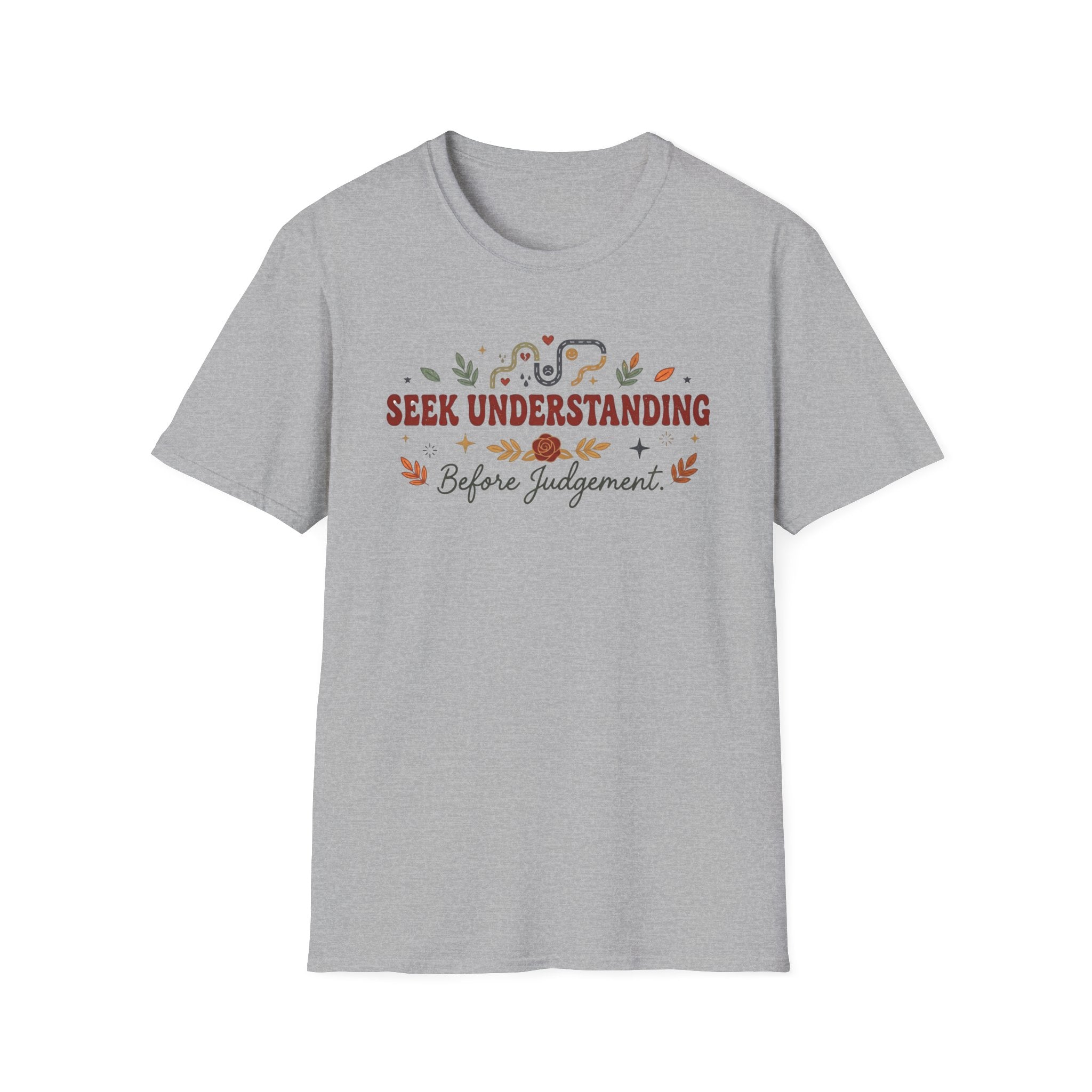 Seek Understanding Before Judgement T-Shirt — Leaves Heart (26)