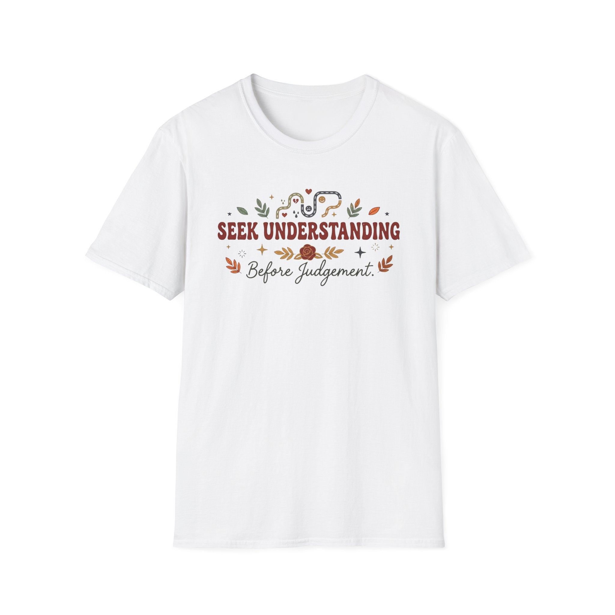 Seek Understanding Before Judgement T-Shirt — Leaves Heart (26)