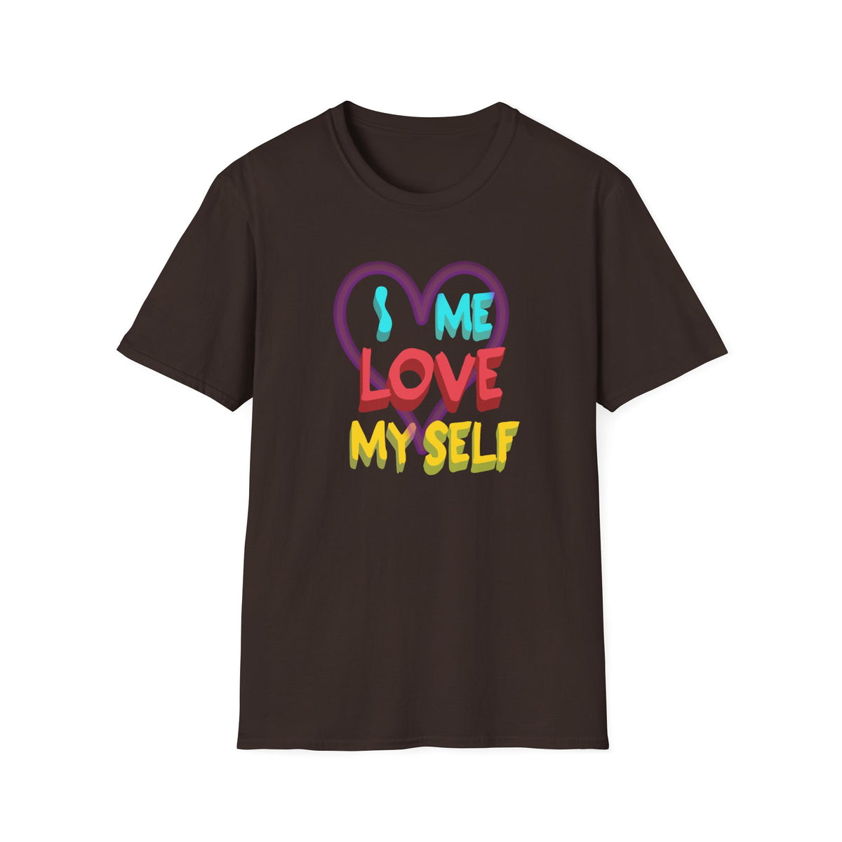I Me Love Myself T-Shirt — Heart (146