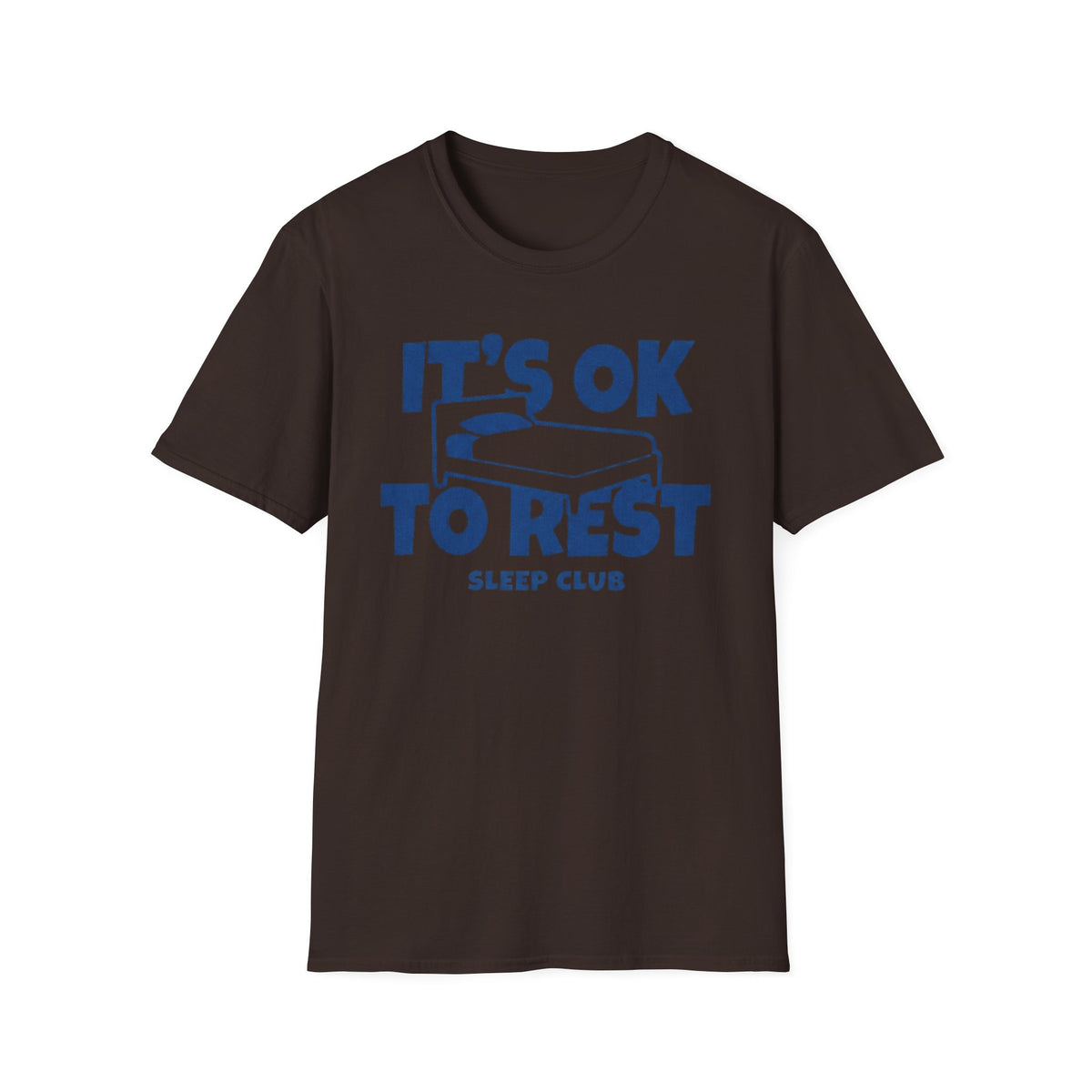 It's OK To Rest Sleep Club T-Shirt — Bed (122)