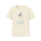 Choose Love T-Shirt — Hand & Rose (60)