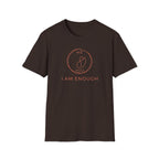 I Am Enough T-Shirt — Me & You (117)