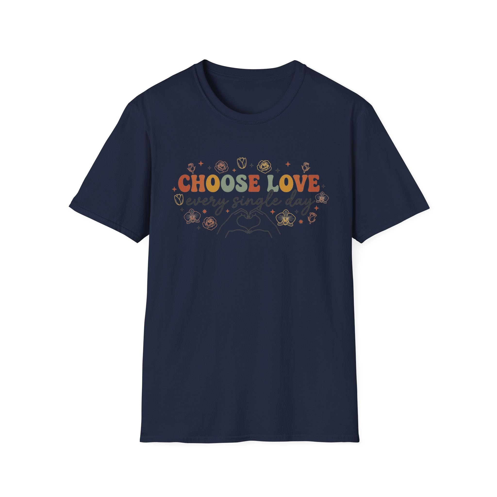 Choose Love Every Single Day T-Shirt — Flowers & Stars (23)