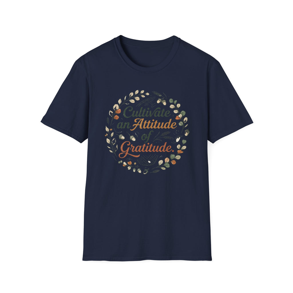 Cultivate An Attitude Of Gratitude T-Shirt — Leaves & Acorn (97)