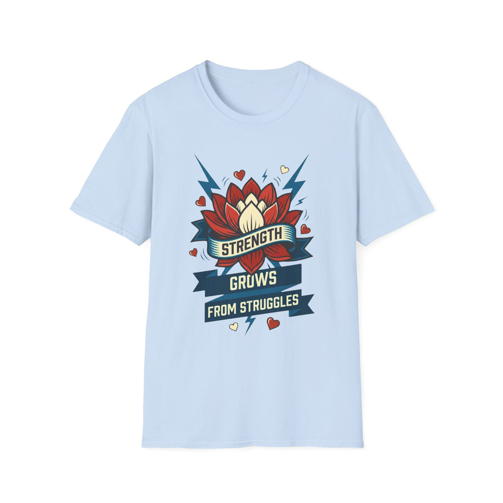 Strength Grows From Struggles T-Shirt —Lightning Heart & Flower (10)