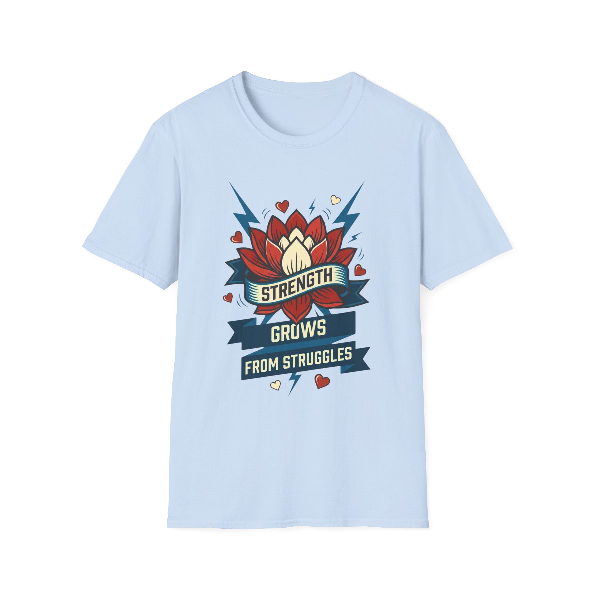Strength Grows From Struggles T-Shirt —Lightning Heart & Flower (10)