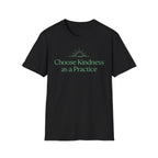 Choose Kindness As a Practice T-Shirt — Rising Sun (16)