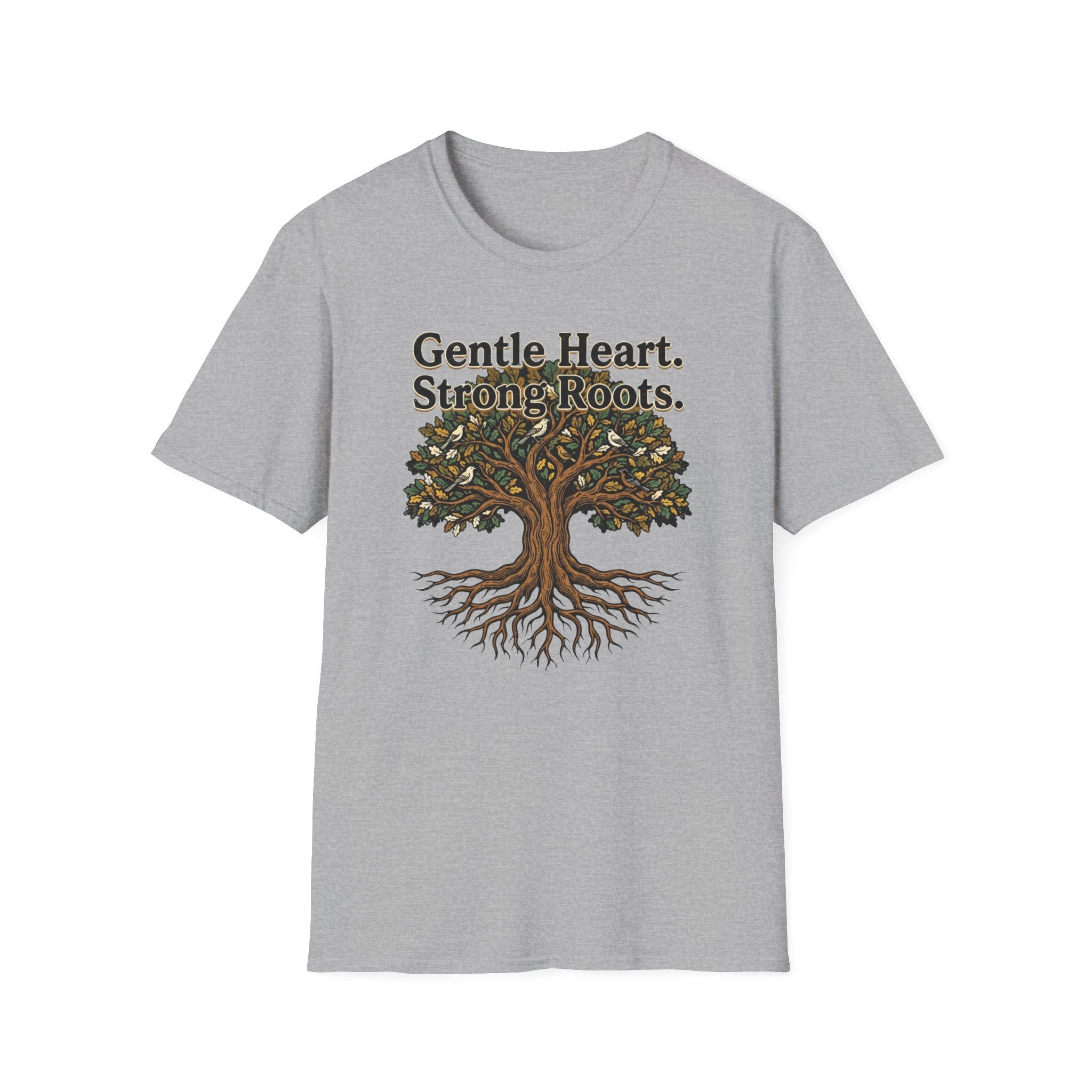 Gentle Hearts Strong Roots T-Shirt — Birds Tree Roots (95)