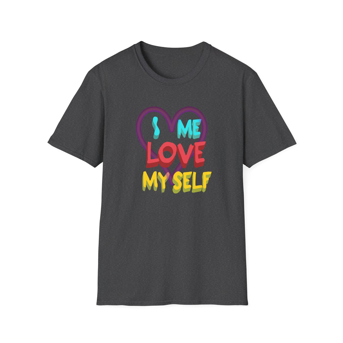 I Me Love Myself T-Shirt — Heart (146