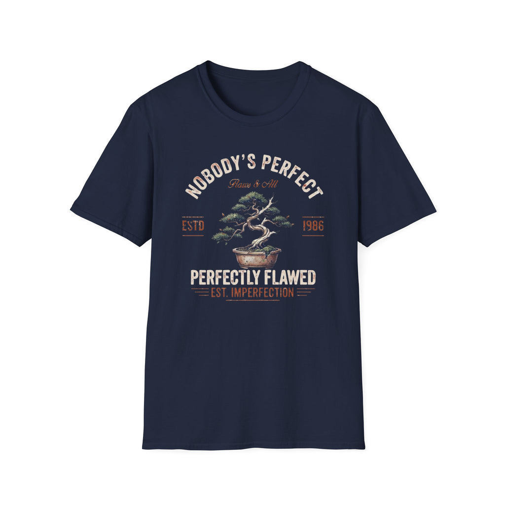 Nobody's Perfect T-Shirt — Broken Bonsai (124)