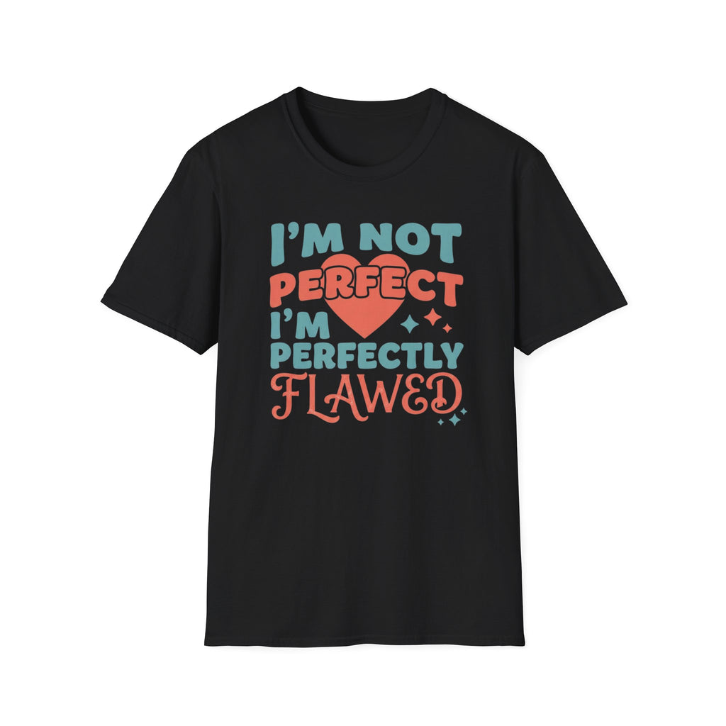 I'm Not Perfect I'm Perfectly Flawed T-Shirt — Heart & Stars (126)