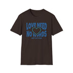 Love Need No Words Just Action T-Shirt — Cyan Heart (121)