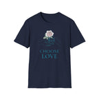 Choose Love T-Shirt — Hand & Rose (60)