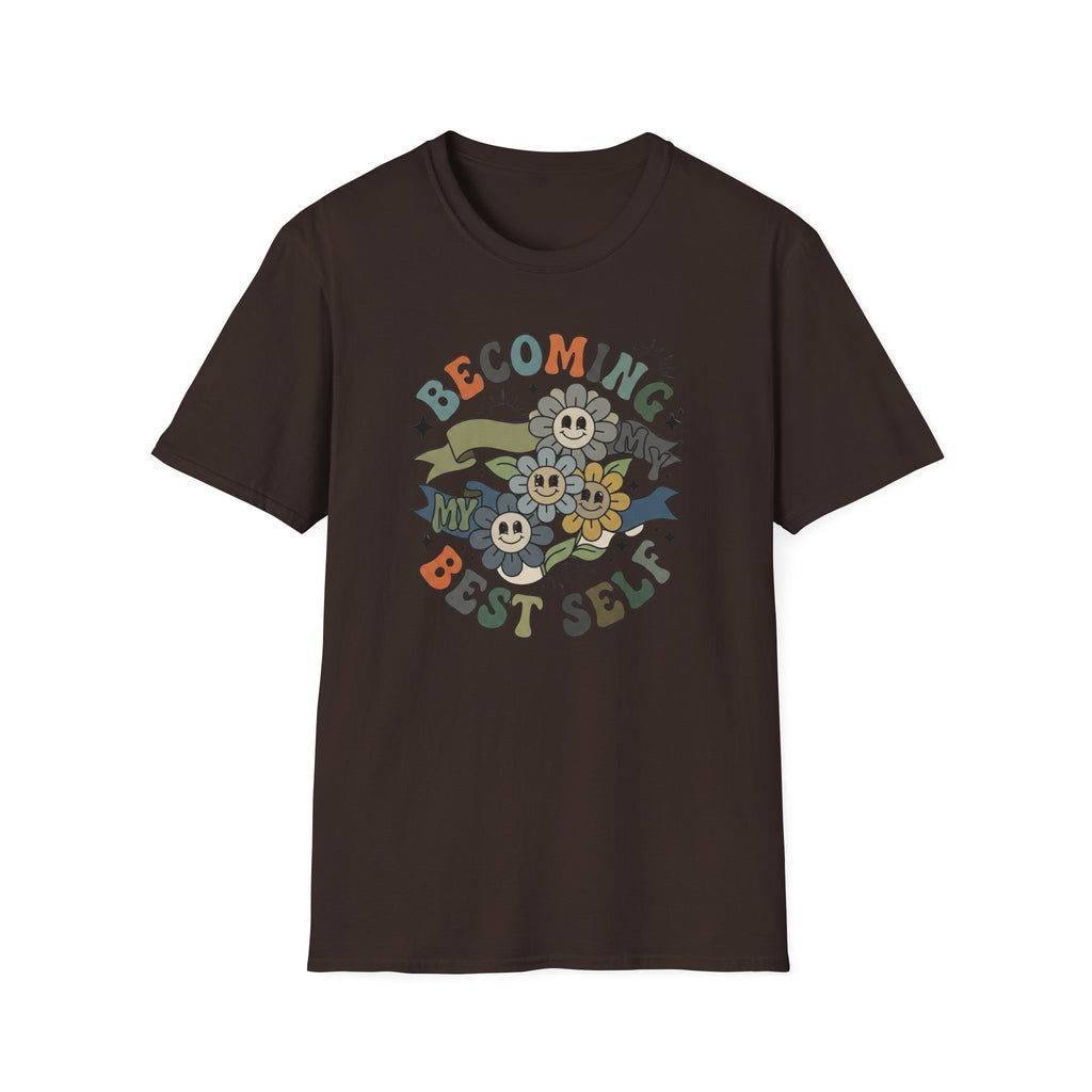 Becoming My Best Self T-Shirt — Flower Banner (65)