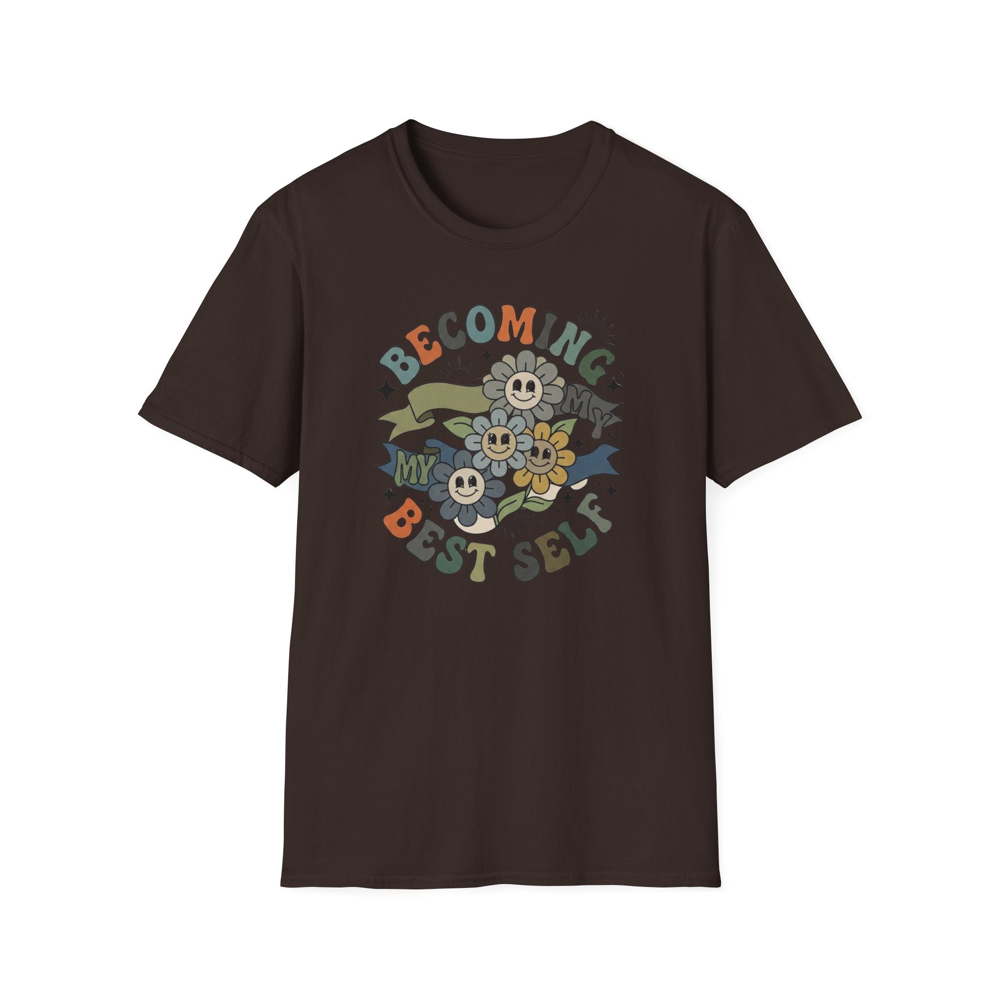 Becoming My Best Self T-Shirt — Flower Banner (65)