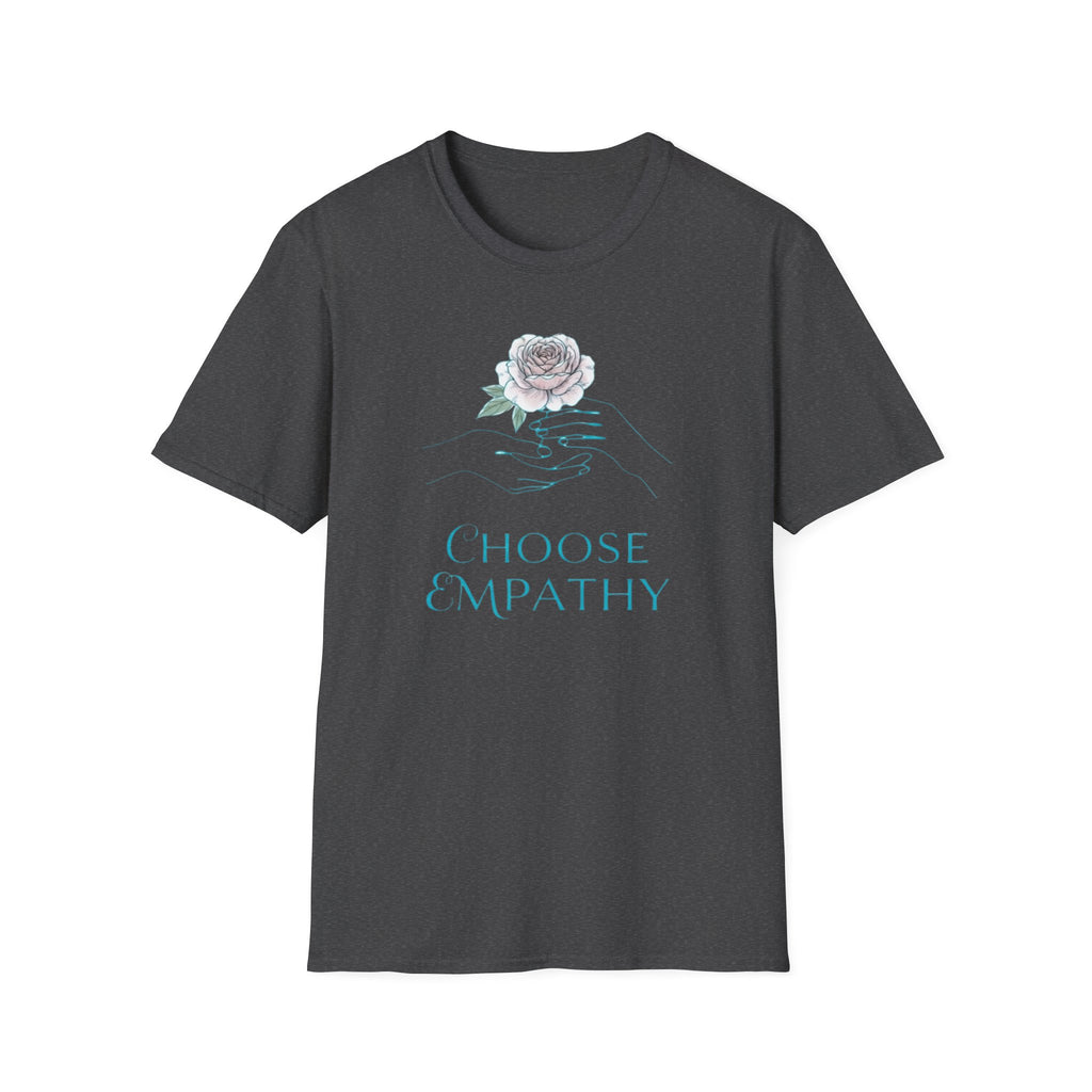 Choose Empathy T-Shirt —Hand & Rose (59)