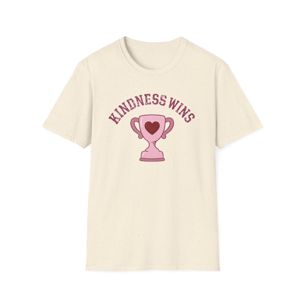 Kindness Wins T-Shirt — Pink Trophy (52)